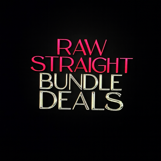 Raw Straight Bundle Deals